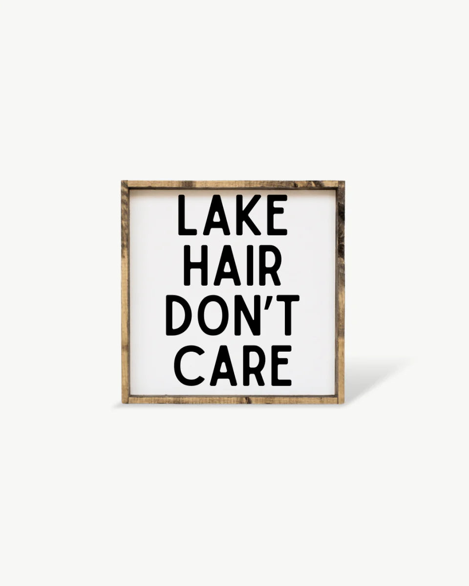 "Lake Hair Don't Care" Wood Sign by william rae designs