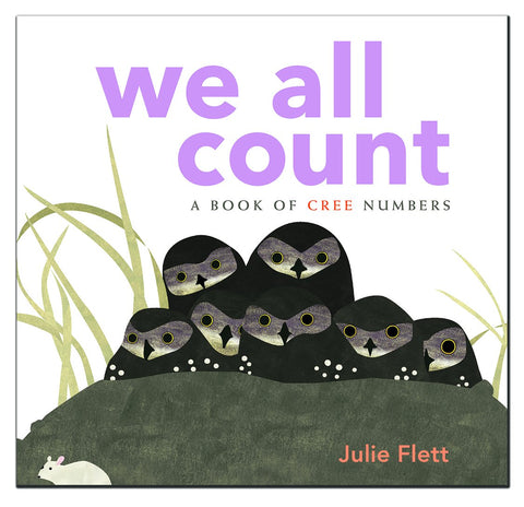 Native Northwest Board Book - We All Count: A Book of Cree Numbers by Julie Flett