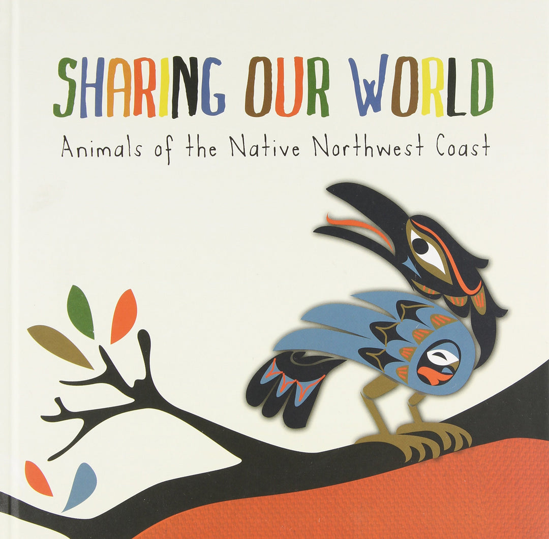 Native Northwest Sharing Our World Board Book