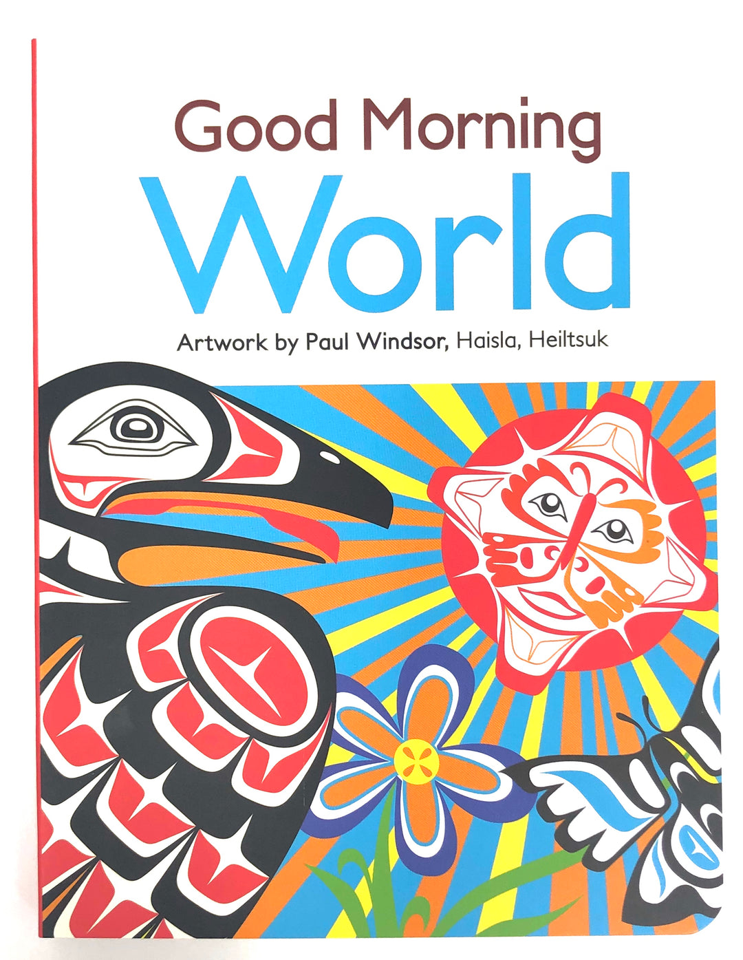 Native Northwest Good Morning World Board Book