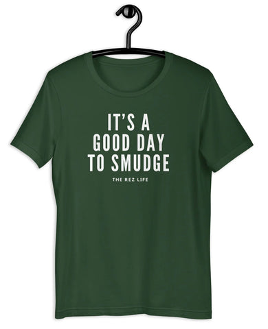 The Rez Life Good Day to Smudge T-Shirt