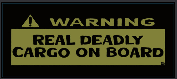 Ookus D Deadly Cargo Bumper Sticker