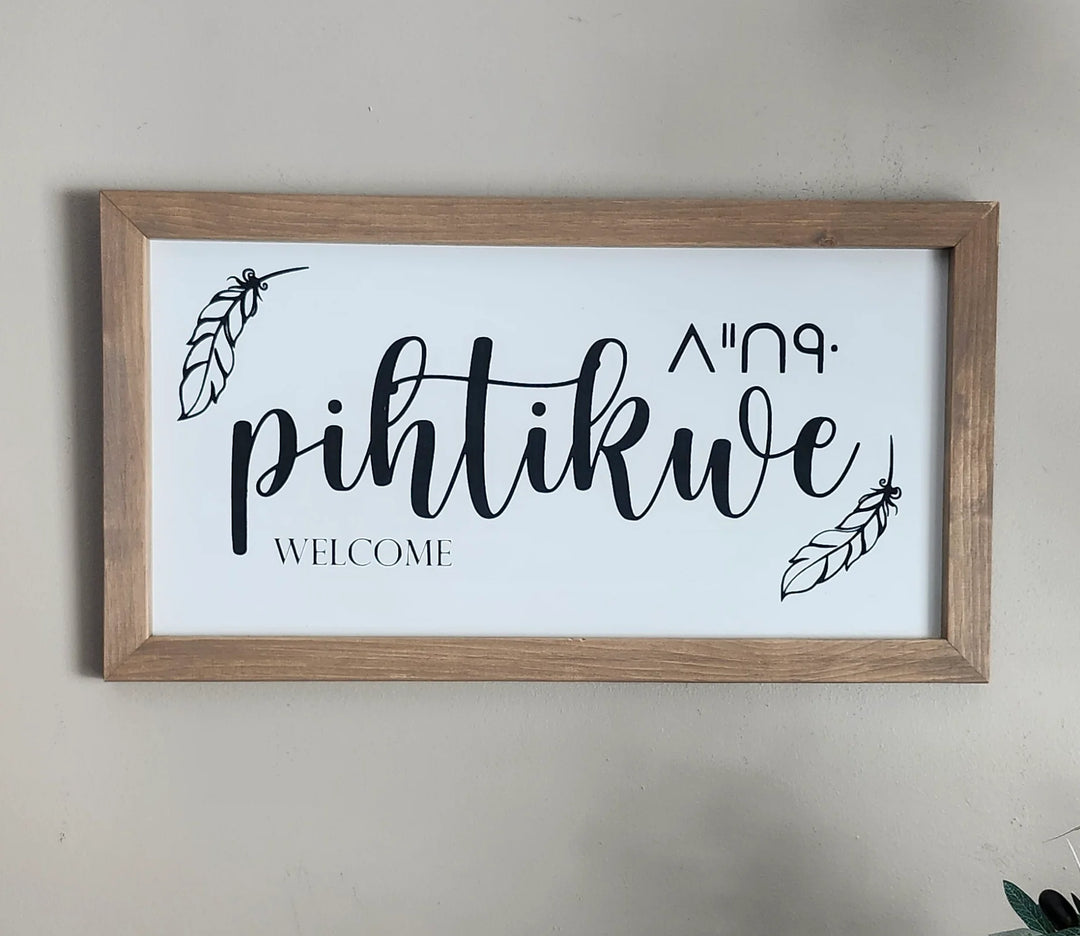 Indigenous Signs &amp; Stuff Pitihkwe Wood Sign