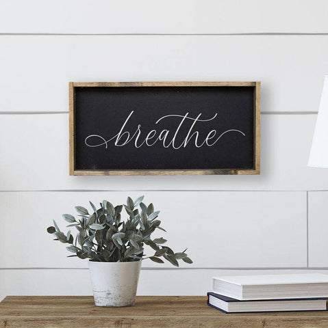 "Breathe" Wood Sign by william rae designs
