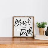 "Brush Your Teeth" Wood Sign by william rae designs