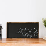 "I Hope There Are..." Wood Sign by william rae designs