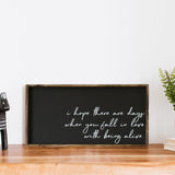 "I Hope There Are..." Wood Sign by william rae designs