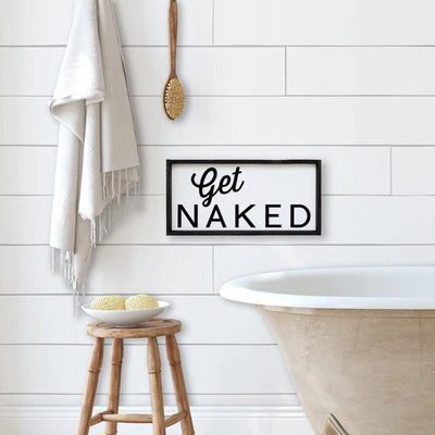 "Get Naked" Wood sign by william rae designs