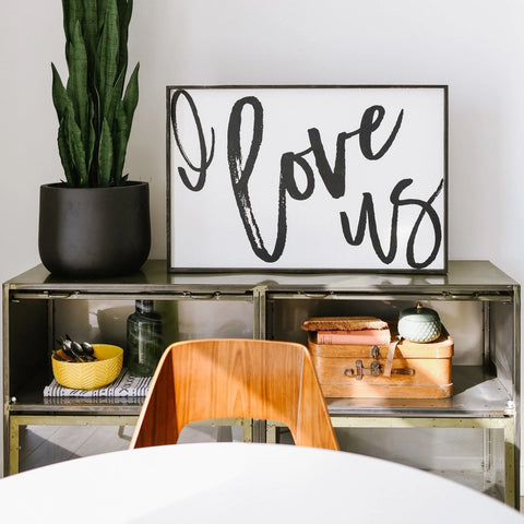 "I Love Us" Wooden sign by william rae designs