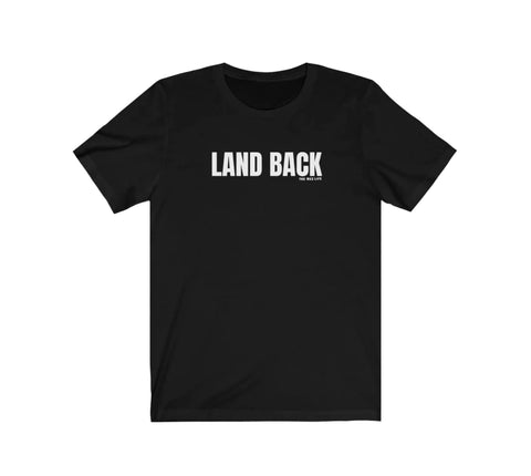 The Rez Life Land Back T-Shirt