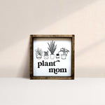 "Plant Mom" Wood Sign by william rae designs