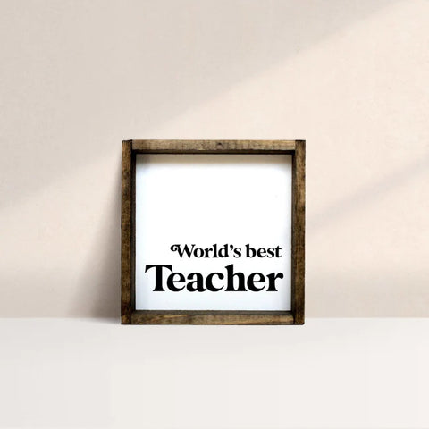 "World's Best Teacher" Wood Sign By william rae designs